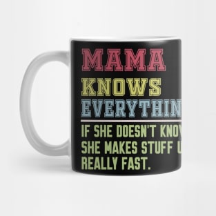 Mama knows everything vintage Mug